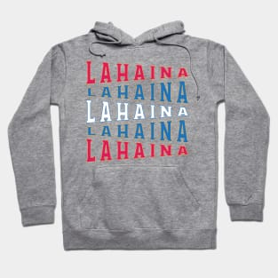 TEXT ART USA LAHAINA Hoodie